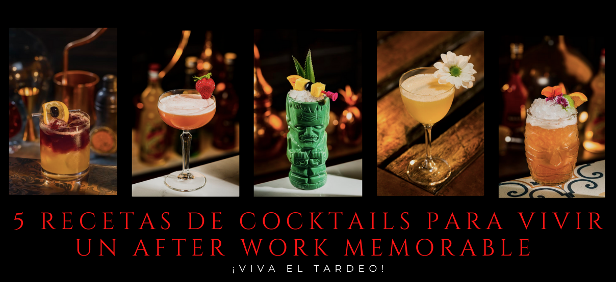 5 recetas de cocktails para vivir un After Work memorable